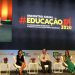Estado do Ceará é destaque em evento nacional sobre educação